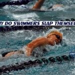 Why Do Swimmers Slap Themselves?